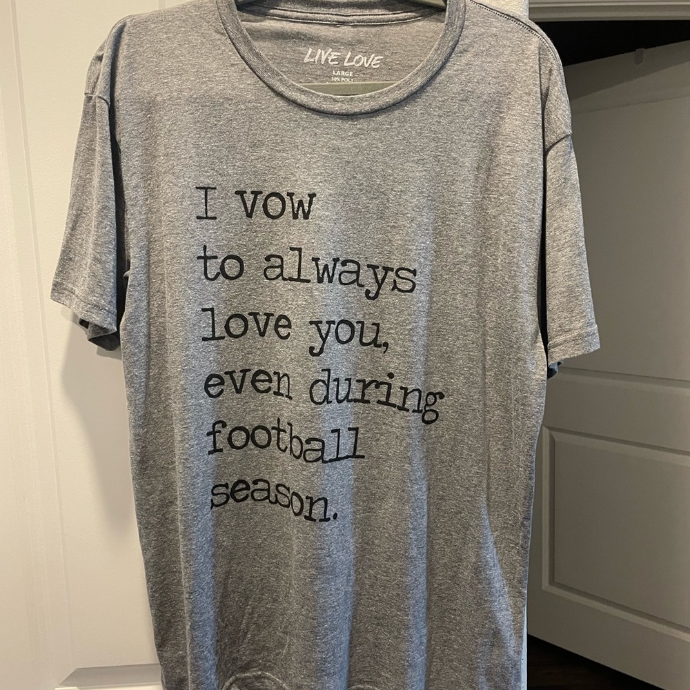 I vow to love you during football season tee